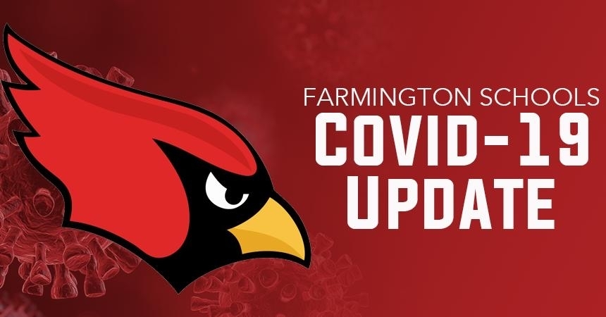 Farmington Public Schools COVID-19 Update