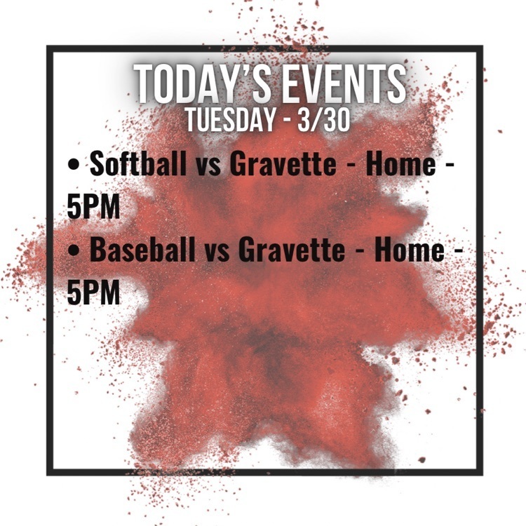 softball vs Gravette at home at 5pm, baseball vs Gravette at home at 5pm