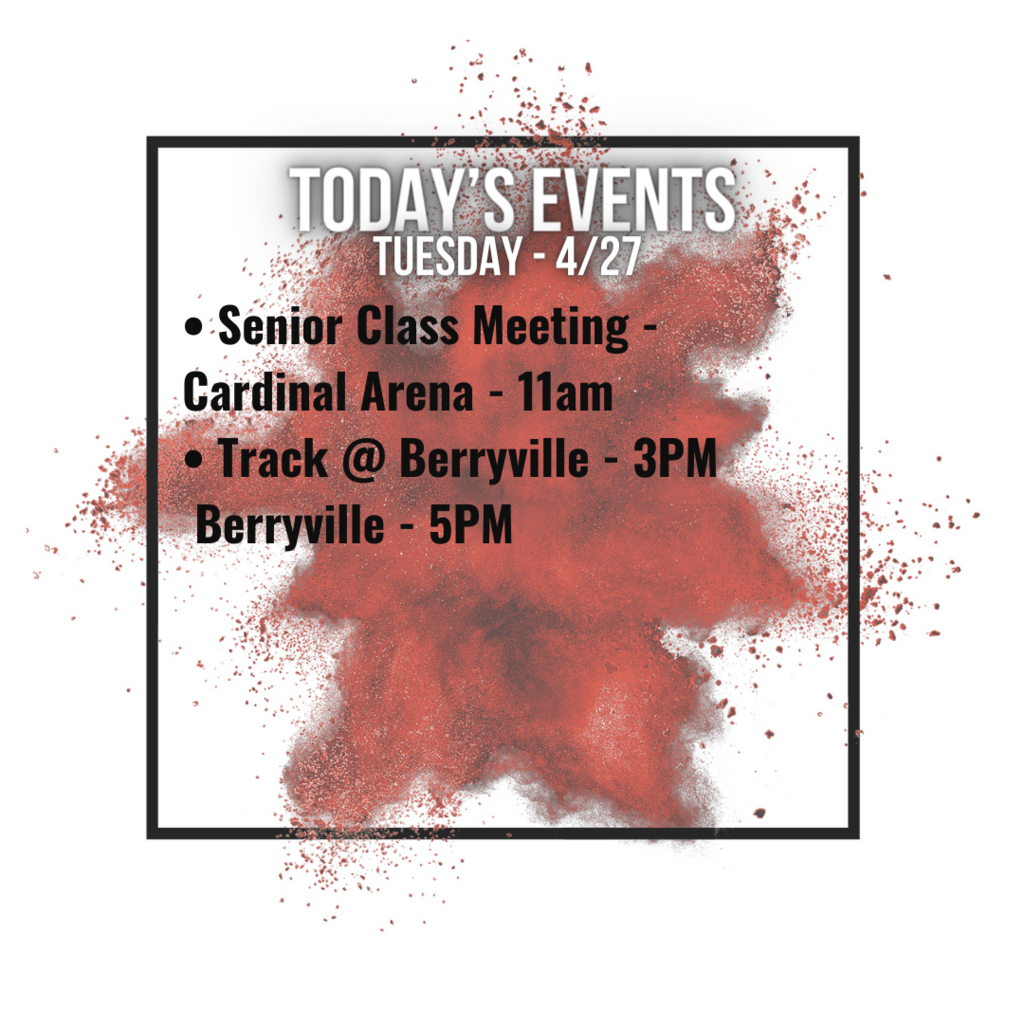 senior class meeting at cardinal arena at 11am, track at berryville at 3pm