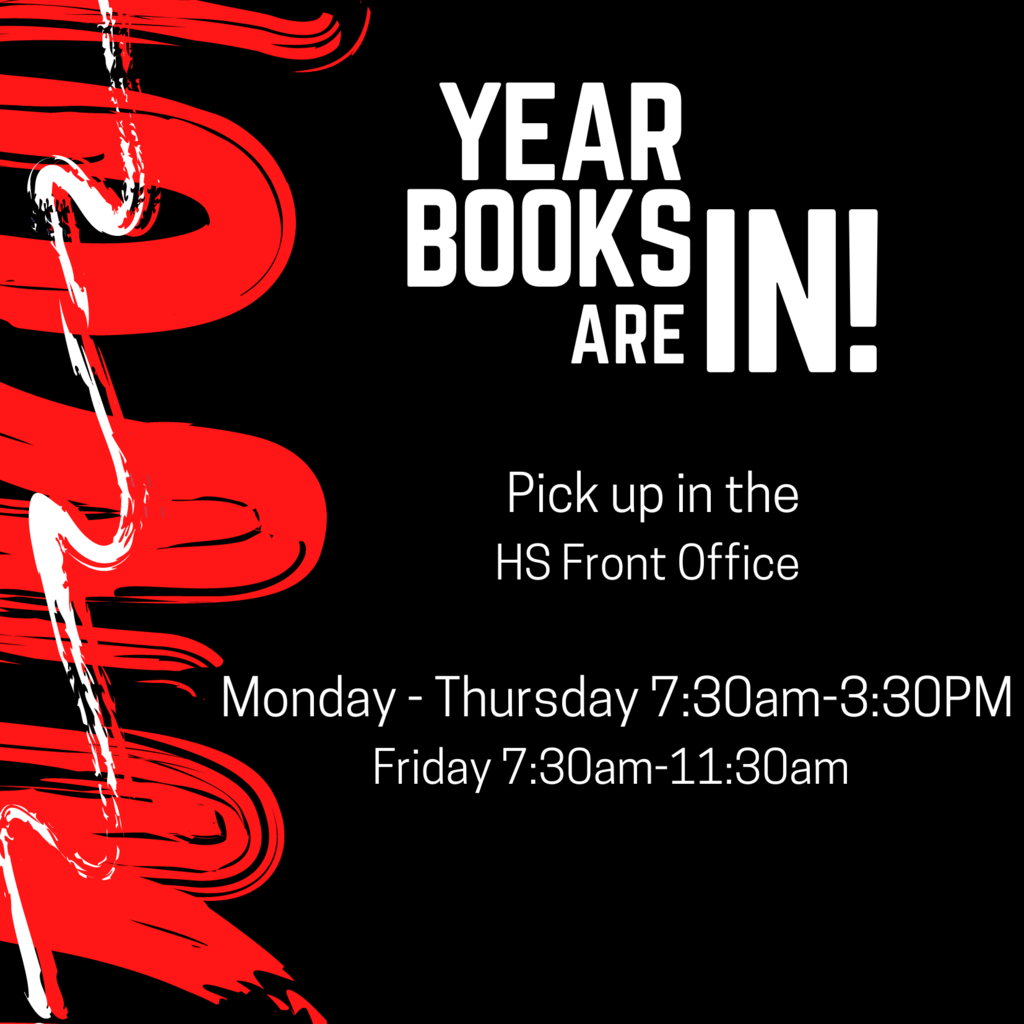 2020-21 Yearbooks are IN! If you ordered a yearbook then you can come by the HS office to pick them up. M-Th 7:30-3:30 and F 7:30-11:30