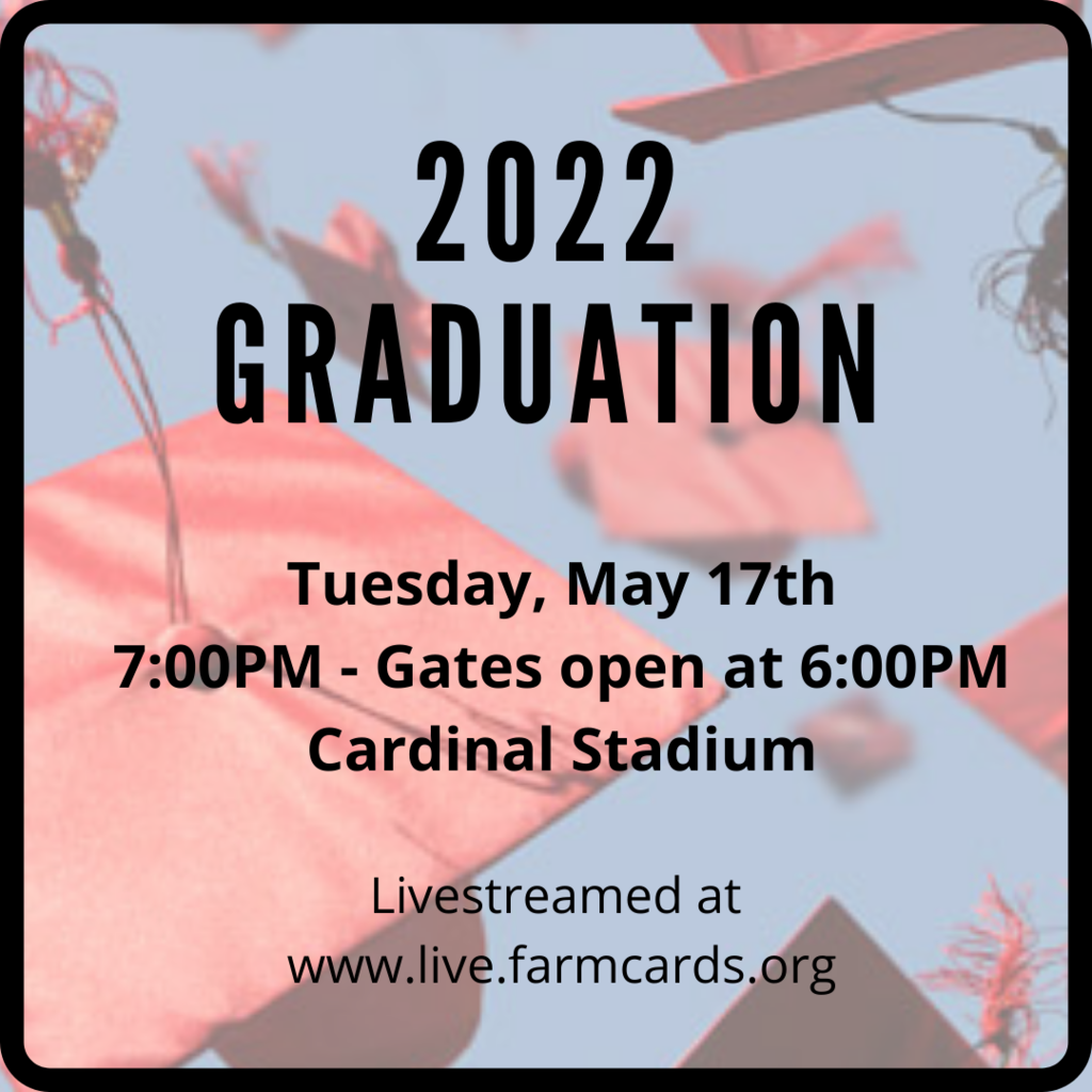 graphic: 2022 graduation livestreamed at www.live.farmcards.org