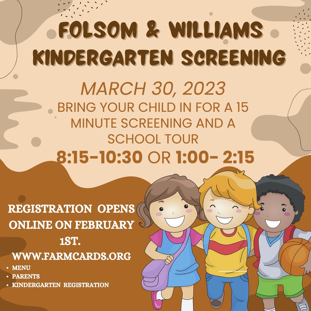 Folsom and Williams Kindergarten Screening information