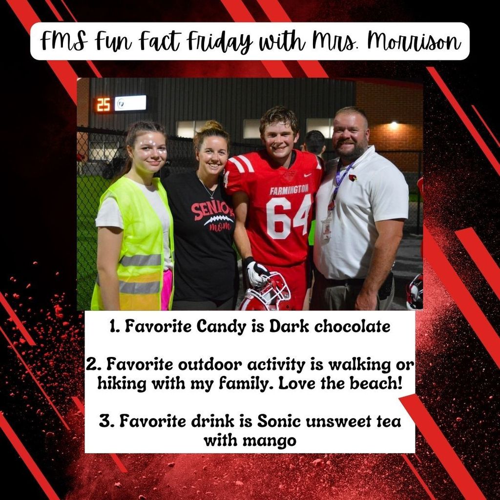 FMS Fun Fact Friday. picture of Mrs. Morrison and 3 fun facts about her.