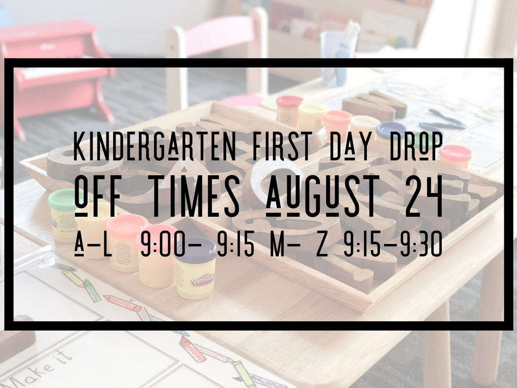 First Day - Kindergarten  Drop Off